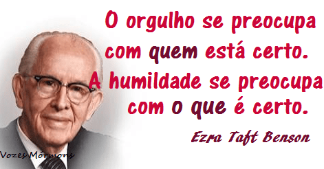 Ezra Taft Benson Orgulho